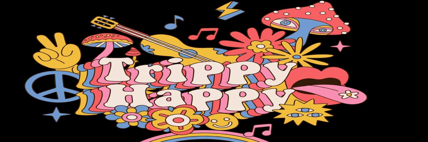Trippy Happy